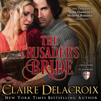 The Crusader's Bride, #1 of the Champions of St. Euphemia series of medieval romances by Claire Delacroix is also available in audio