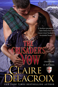 The Crusader's Vow, #4 of the Champions of St. Euphemia series of medieval romances by Claire Delacroix
