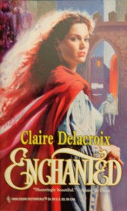 Enchanted, a medieval romance by Claire Delacroix