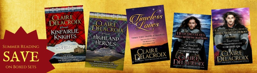 Boxed Sets of medieval romances by Claire Delacroix