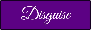 Disguise
