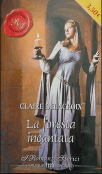 The Sorceress, a medieval romance by Claire Delacroix, second Italian edition