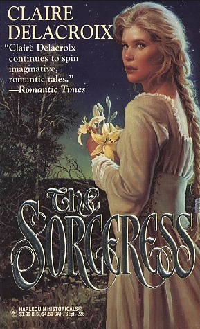 The Sorceress, a medieval romance by Claire Delacroix, original mass market edition