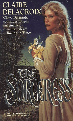 The Sorceress, a medieval romance by Claire Delacroix, original mass market edition
