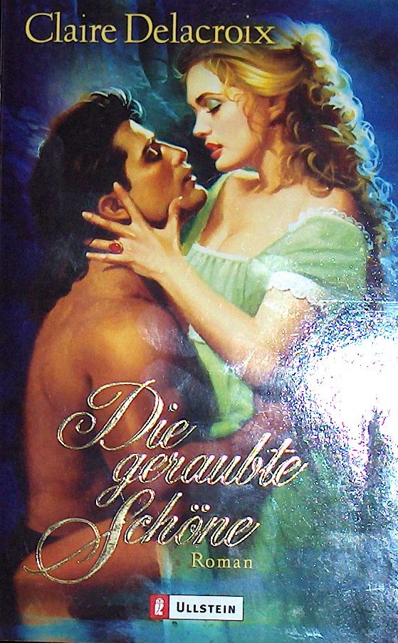 The Beauty, book five of the Bride Quest series of medieval romances by Claire Delacroix, German trade paperback edition