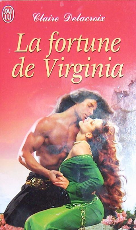 The Rogue, book one of the Rogues of Ravensmuir series of medieval romances by Claire Delacroix, French edition