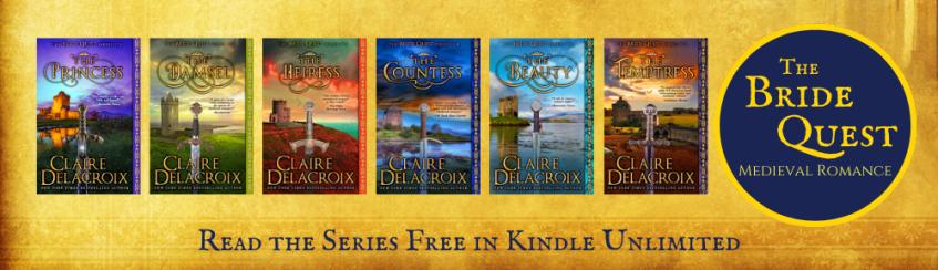 The Bride Quest series of medieval romances by Claire Delacroix