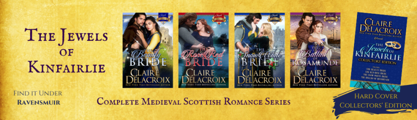 The Jewels of Kinfairlie series of medieval Scottish romances by Claire Delacroix