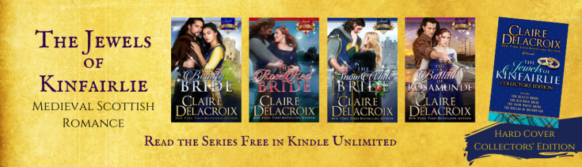 The Jewels of Kinfairlie series of medieval Scottish romances by Claire Delacroix