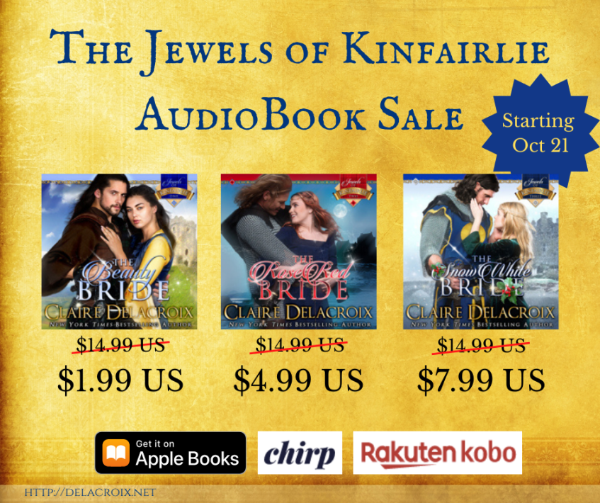 The Jewels of Kinfairlie series of medieval romances by Claire Delacroix, on sale in audiobook starting October 21, 2020