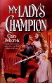 My Lady's Champion, a medieval romance by Claire Delacroix, original mass market edition