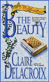 The Beauty, book five of the Bride Quest series of medieval romances by Claire Delacroix in its original mass market edition