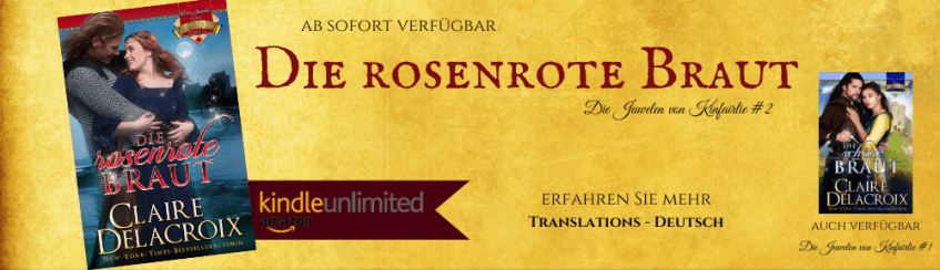 The Rose Red Bride book two of the Jewels of Kinfairlie series of medieval romances by Claire Delacroix German edition