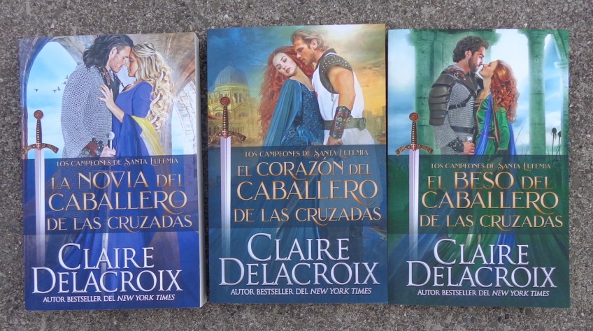 The Champions of St. Euphemia series of medieval romances by Claire Delacroix, Spanish trade paperback editions