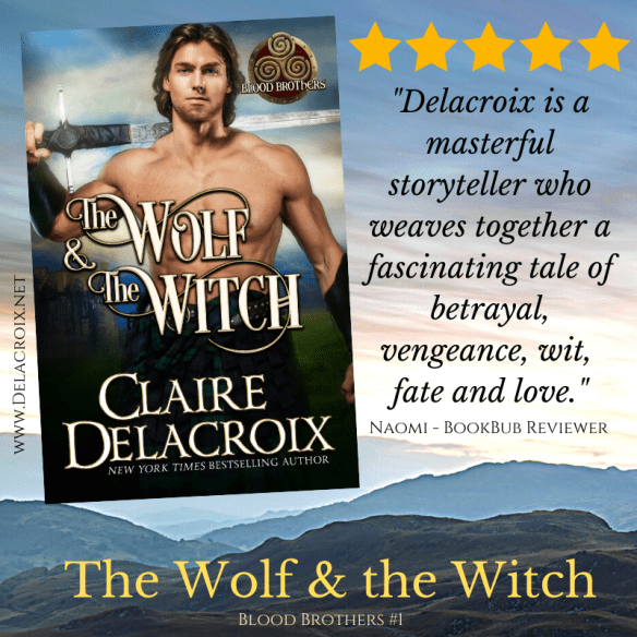 Five star review for The Wolf & the Witch, book one of the Blood Brothers series of medieval Scottish romances by Claire Delacroix