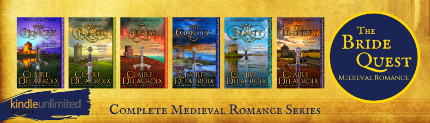 The Bride Quest series of medieval romances by Claire Delacroix