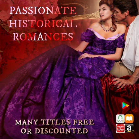 Feb 2022 Passionate Historical Romance BF Promo
