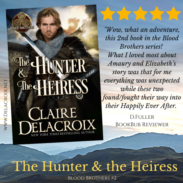Five Star review for The Hunter & the Heiress, book two of the Blood Brothers series of medieval romances by Claire Delacroix