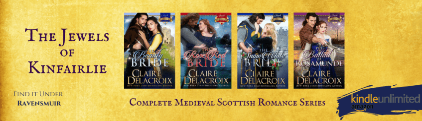 The Jewels of Kinfairlie series of medieval Scottish romances by Claire Delacroix