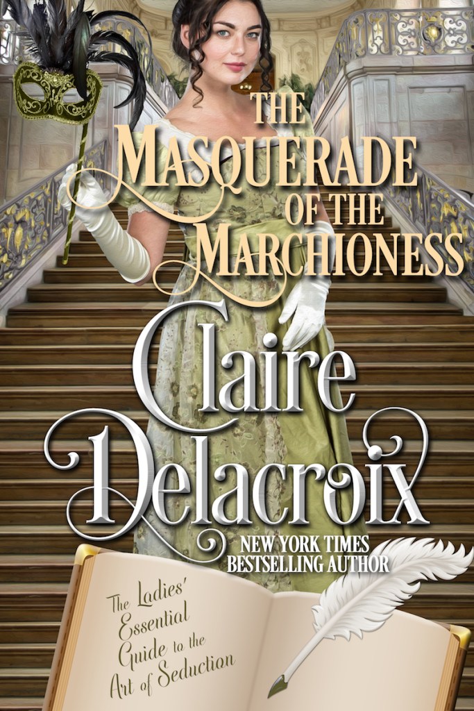 The Masquerade of the Marchioness, a Regency romance by Claire Delacroix