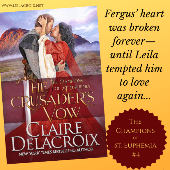 The Crusader's Vow, book four of the Champions of St. Euphemia series of medieval romances by Claire Delacroix