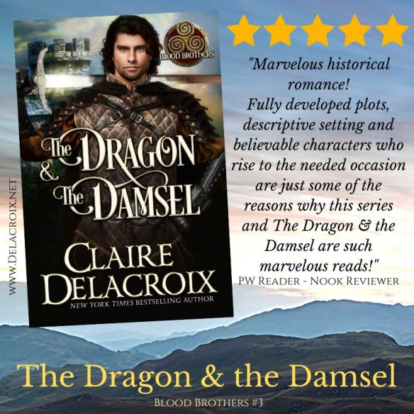 Five Star review for The Dragon & the Damsel, book three of the Blood Brothers series of medieval romances by Claire Delacroix