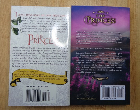 The Princess, book one of The Bride Quest series of medieval romances by Claire Delacroix, both mass market editions