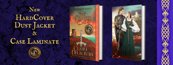 New hard cover edition of The Heiress book three of the Bride Quest series of medieval romances by Claire Delacroix