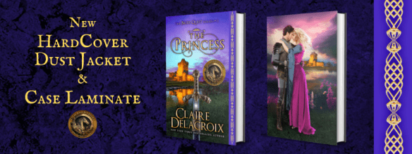 new hard cover edition of The Princess, book one of the Bride Quest series of medieval romances by Claire Delacroix