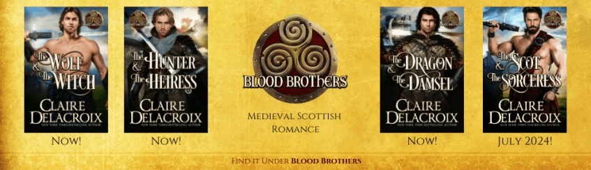 The Scot & the Sorceress, book four of the Blood Brothers series of medieval Scottish romances by Claire Delacroix, coming in July