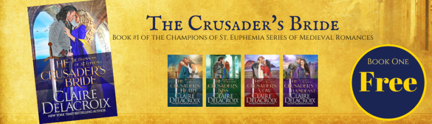 The Crusader's Bride, book one of the Champions of St. Euphemia series of medieval romances by Claire Delacroix, is a free series starter