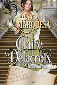 A Farsa da Marquesa is the Portuguese edition of The Masquerade of the Marchioness, a Regency romance by Claire Delacroix
