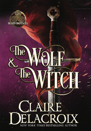 The Wolf & the Witch, book one of the Blood Brothers series of medieval Scottish romances by Claire Delacroix, special hardcover edition