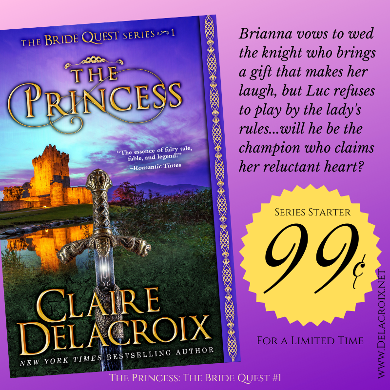 The Princess, book 1 of the Bride Quest series of medieval romances by Claire Delacroix, is just 99 pennies!
