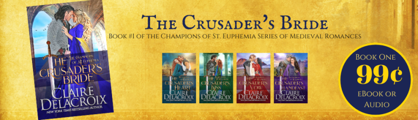 The Crusader's Bride, book one of the Champions of St. Euphemia series of medieval romances by Claire Delacroix, is on sale for 99cents in ebook and audiobook for a limited time