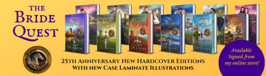 The Bride Quest series of medieval romances by Claire Delacroix in 25th anniversary special editions