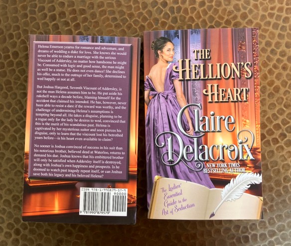 The Hellion's Heart, book four of The Ladies' Essential Guide to the Art of Seduction series of Regency romances by Claire Delacroix, mass market paperback edition