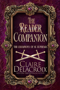 The Reader Companion to the Champions of St. Euphemia series of medieval romances by Claire Delacroix, available only during the Kickstarter campaign for the new special editions