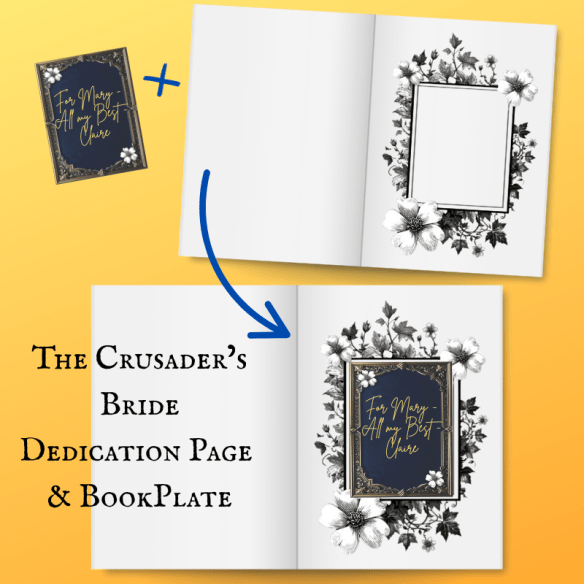 dedication page and bookplate for The Crusader's Bride special edition