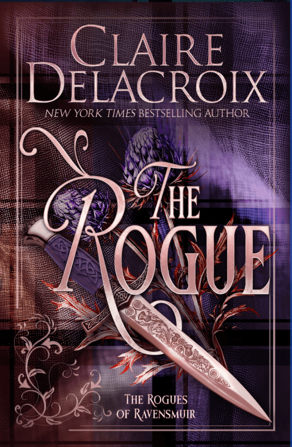 The Rogue, book one of the Rogues of Ravensmuir series of medieval romances by Claire Delacroix