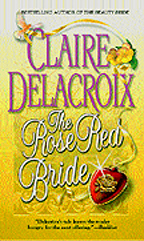 The Rose Red Bride by Claire Delacroix, original mass market edition from Warner Books