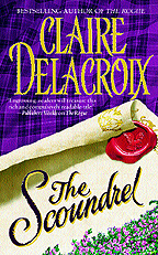 The Scoundrel by Claire Delacroix, original mass market edition from Warner Books