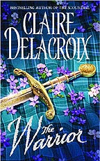 The Warrior by Claire Delacroix, original mass market edition from Warner Books