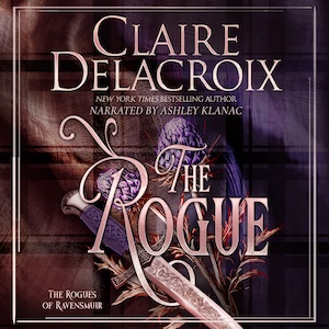 The Rogue, book one of the Rogues of Ravensmuir series of medieval romances by Claire Delacroix, in audio, narrated by Ashley Klanac