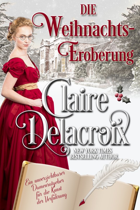 Die Weihnachts-Eroberung is the German translation of The Christmas Conquest, book one of the Ladies' Essential Guide to the Art of Seduction series of Regency romances by Claire Delacroix